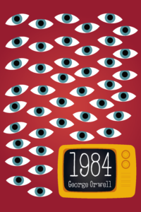 1984 - George Orwell by marti menta. dystopian novel and cautionary tale.