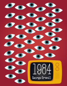 1984 - George Orwell by marti menta. dystopian novel and cautionary tale.